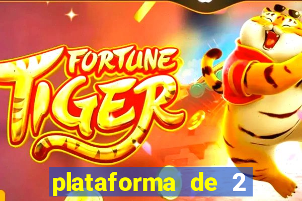 plataforma de 2 reais cassino